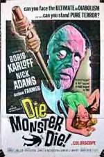 Watch Die Monster Die Vidbull