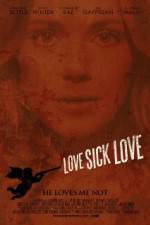 Watch Love Sick Love Vidbull