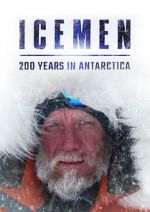Watch Icemen: 200 Years in Antarctica Vidbull