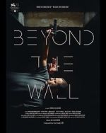 Watch Beyond the Wall Vidbull