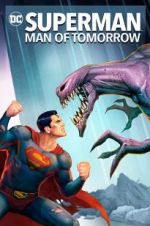 Watch Superman: Man of Tomorrow Vidbull