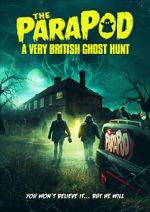 Watch The ParaPod: A Very British Ghost Hunt Vidbull