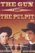 Watch The Gun and the Pulpit Vidbull