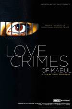 Watch Love Crimes of Kabul Vidbull