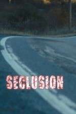 Watch Seclusion Vidbull
