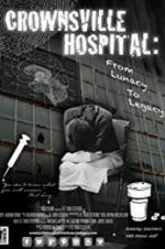 Watch Crownsville Hospital: From Lunacy to Legacy Vidbull