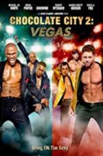 Watch Chocolate City: Vegas Vidbull