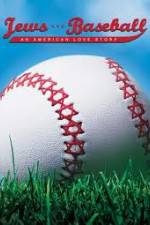 Watch Jews and Baseball An American Love Story Vidbull