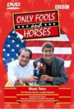 Watch Only Fools and Horses Miami Twice Part 2 - Oh to Be in England Vidbull