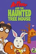 Watch Arthur and the Haunted Tree House Vidbull