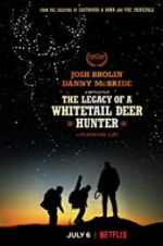 Watch The Legacy of a Whitetail Deer Hunter Vidbull