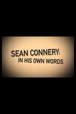 Watch Sean Connery: In His Own Words Vidbull