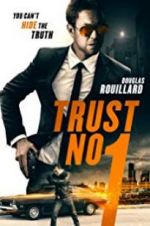 Watch Trust No 1 Vidbull
