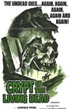 Watch Crypt of the Living Dead Vidbull