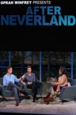 Watch Oprah Winfrey Presents: After Neverland Vidbull