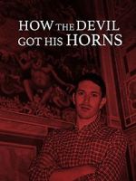 Watch How the Devil Got His Horns: A Diabolical Tale Vidbull