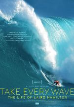 Watch Take Every Wave: The Life of Laird Hamilton Vidbull