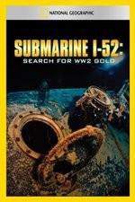 Watch Submarine I-52 Search For WW2 Gold Vidbull
