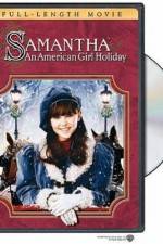 Watch Samantha An American Girl Holiday Vidbull