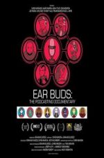Watch Ear Buds: The Podcasting Documentary Vidbull