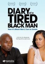 Watch Diary of a Tired Black Man Vidbull