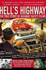 Watch Hell's Highway The True Story of Highway Safety Films Vidbull