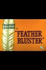 Watch Feather Bluster (Short 1958) Vidbull