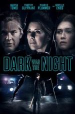 Watch Dark Was the Night Vidbull