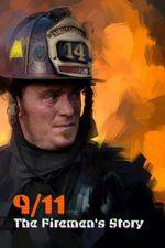 Watch 9/11: The Firemen's Story Vidbull