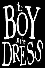 Watch The Boy In The Dress Vidbull