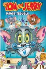 Watch Tom And Jerry Mouse Trouble Vidbull