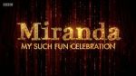 Watch Miranda: My Such Fun Celebration Vidbull