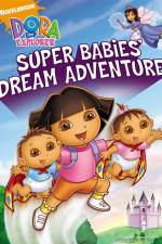 Watch Dora The Explorer: Super Babies' Dream Adventure Vidbull