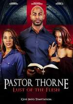 Watch Pastor Thorne: Lust of the Flesh Vidbull