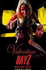Watch Valentine DayZ Vidbull