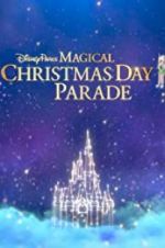 Watch Disney Parks Magical Christmas Day Celebration Vidbull