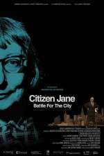 Watch Citizen Jane Battle for the City Vidbull