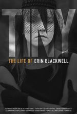 Watch TINY: The Life of Erin Blackwell Vidbull