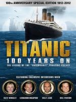 Watch Titanic: 100 Years On Vidbull