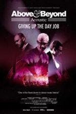 Watch Above & Beyond Acoustic - Giving Up The Day Job Vidbull