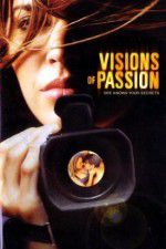 Watch Visions of Passion Vidbull