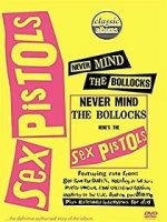 Watch Classic Albums: Never Mind the Bollocks, Here\'s the Sex Pistols Vidbull