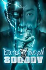 Watch Electric Dragon 80000 V Vidbull