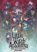 Watch Little Witch Academia: The Enchanted Parade Vidbull