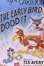 Watch The Early Bird Dood It Vidbull