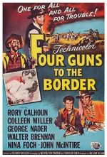 Watch Four Guns to the Border Vidbull