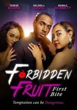 Watch Forbidden Fruit: First Bite Vidbull