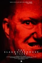 Watch The Slaughterhouse Killer Vidbull