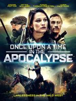 Watch Once Upon a Time in the Apocalypse Vidbull