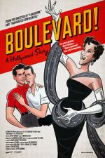Watch Boulevard! A Hollywood Story Vidbull